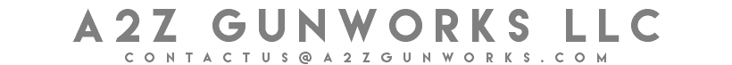 A2Z GUNWORKS LLC CONTACTUS@A2ZGUNWORKS.COM